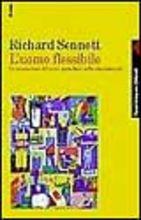 Richard Sennett: Il lavoro non è più sinonimo di progresso