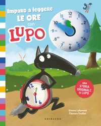 Imparo a leggere le ore con Lupo