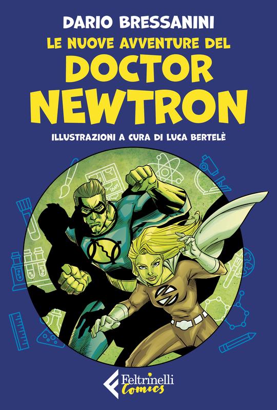 Le nuove avventure del Doctor Newtron