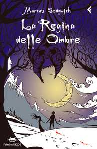 La regina delle ombre