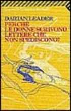 Perché le donne scrivono lettere che non spediscono?